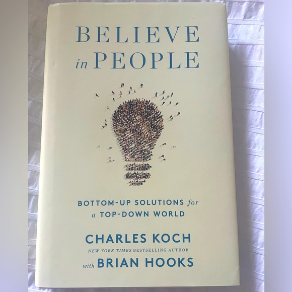 4/$20 Believe in People by Charles Koch with Brian Hooks - Picture 1 of 3